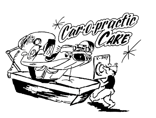 Car-o-practic Care: Doc Vern's cartoon of a car getting an x-ray on a chiropractor's table
